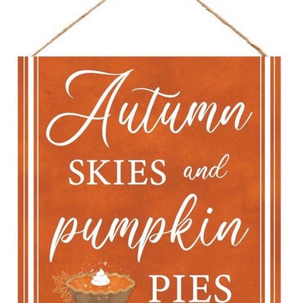 Fall Sign, Pumpkin Sign, Autumn Skies and Pumpkin Pies, Fall Wreath Sign, Pumpkin Wreath Sign, Welcome Sign, AP7045