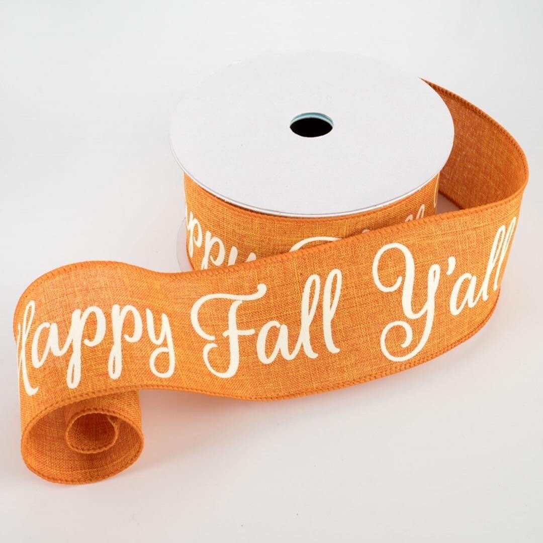 Fall Ribbon, Happy Fall Yall Ribbon, Orange Ribbon, Burlap Ribbon, 2 1/