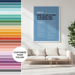 Puede incluir: Un cuadro enmarcado con el texto "PSALM 103" y las palabras "PRAISE THE LORD, MY SOUL; ALL MY INMOST BEING, PRAISE HIS HOLY NAME" sobre un fondo azul claro. Una paleta de colores variados está a la izquierda. El texto "CUSTOMIZE YOUR COLOR!" está debajo.