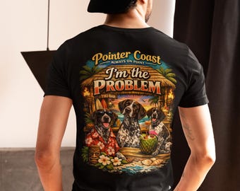 Pointer Coast I'm the Problem Tee | Dog Beach Tropical Graphic T-Shirt