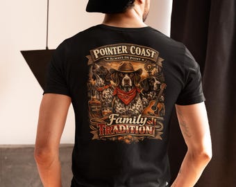 German Shorthaired Pointer Family Tradition Shirt | Country Western Dog Portrait Tee
