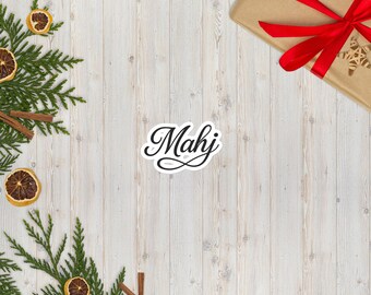 Mahj in cursive (Bubble-free stickers)