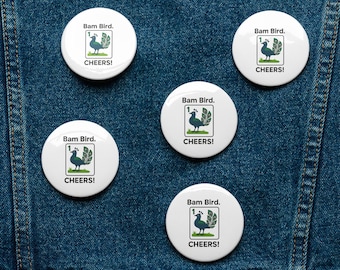 Bird Bam Pin Buttons