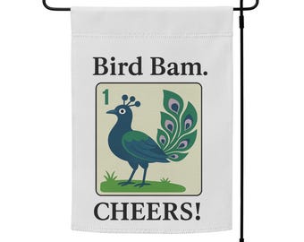 Bird Bam Cheers Garden flag