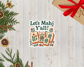 Let’s Mahj Y’all (Bubble-free stickers)