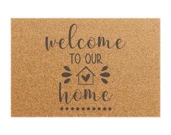 Welcome to Our Home Doormat | Coir Entryway Rug, Housewarming Porch Mat