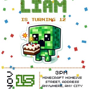 Può includere: Invito di compleanno con un personaggio verde pixelato che tiene in mano una torta con una candela accesa. L'invito include il nome "LIAM", l'età "12", la data, l'ora e i dettagli dell'indirizzo. Coriandoli colorati punteggiano lo sfondo.