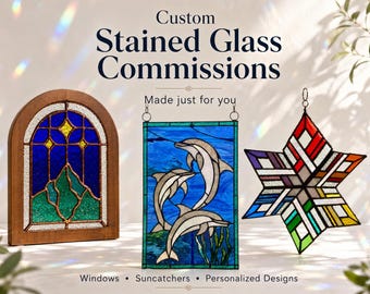 Custom Stained Glass Commission, Personalized Window Panel or Suncatcher, Made-to-Order Art
