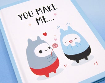 You Make Me... Book