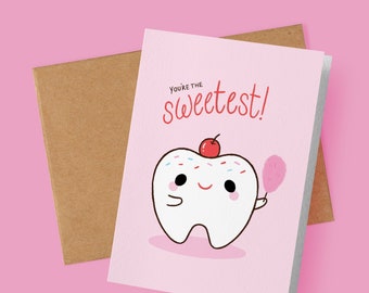 You're the Sweetest Card