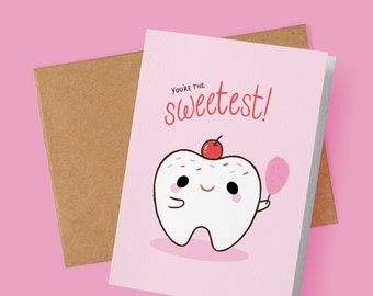 SECONDS You're the Sweetest Card