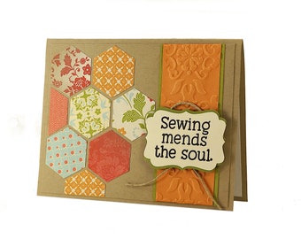 Encouragement Cards, Sewing Lovers, Quilters Gift, Sewing Mends The Soul, Hand Made Greeting Card