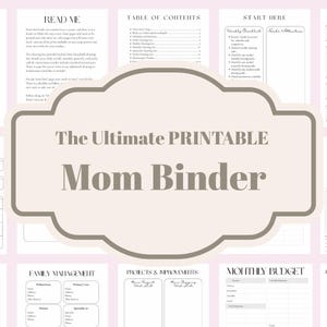 May include: A printable Mom Binder with pages for home management. The cover reads "The Ultimate Printable Mom Binder" in a decorative frame. Pages include sections for schedules, bills, family management, and a monthly budget. The background is a soft pink.