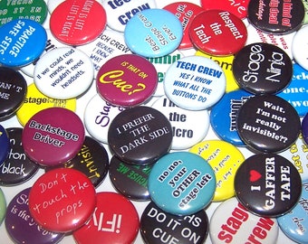 Stage Crew Theater Tech Pins (10 Pack), 1" or 1.5" or 2.25" Pinback Buttons or Magnets, Techie Gift, Back Stagehand Buttons, Lighting Sound