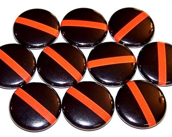 Thin Orange Line Pins (10 Pack), Search and Rescue Pinback Buttons, Rescue Professionals Support, 1" or 1.5" or 2.25" Pin Backs & Magnets