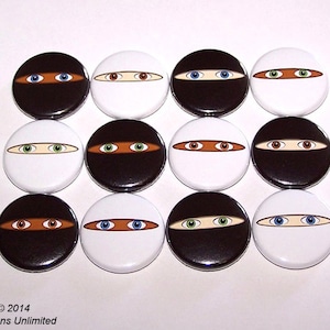 Ninja Eyes Pins (12 Pack), Ninja Face Pinbacks, 1&quot; or 1.5&quot; or 2.25&quot; Pin Back Buttons or Magnets, Ninja Party Favors, Black & White