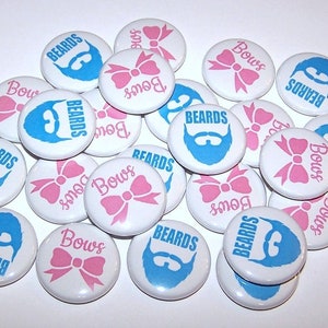 Beards or Bows Blue Beard & Pink Bow Gender Reveal Party (20 Pack) Buttons Baby Shower Favor 1&quot; or 1.5&quot; or 2.25&quot; Pin Back Button Boy or Girl