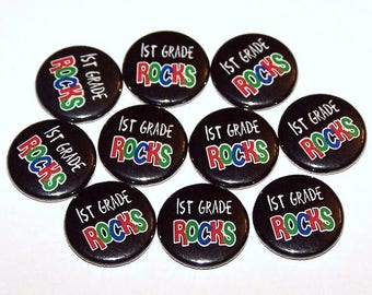 1st Grade Rocks Pins (10 Pack), Pinback Buttons Party Favors, 1" or 1.5" or 2.25" Pin Back Buttons or Magnets, Elementary Back to School