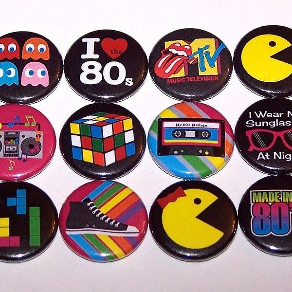 Totally Awesome 80's Party Favor Buttons (12 Pack), 1" or 1.5" or 2.25" Pin Back Buttons or Magnets, 80s Pins, 80s Buttons, 80's Theme Decor