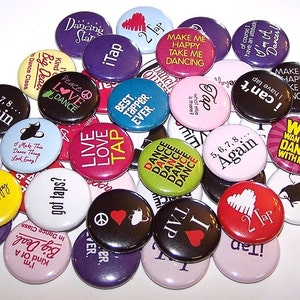Tap Dance Pins (10 Pack), Tap Dancer Pinback Buttons, 1&quot; or 1.5&quot; or 2.25&quot; Pin Back Buttons or Magnets, Tap Dance Party Favors, Dance Team