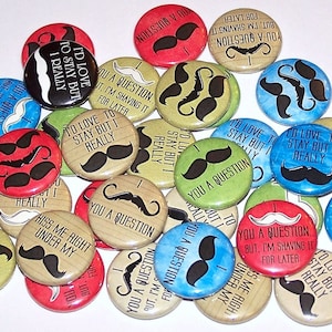 Mustache Sayings Phrases Pins (10 Pack), Mustache Party Favors, Moustache PinBack Buttons, 1&quot; or 1.5&quot; or 2.25&quot; Pin Back Buttons or Magnets