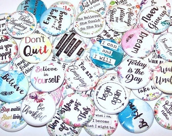 Motivational Quotes Pins (10 Pack), Inspirational Phrases Party Favors 1" or 1.5" or 2.25" Pinback Buttons, Magnets Positive Pins Sentiments