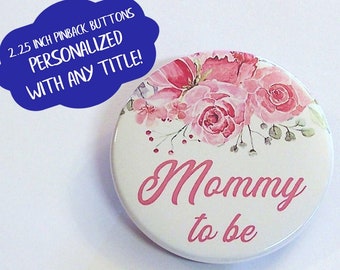Rosa acuarela Floral Familia 2.25 "Pin Back Botones, Baby Shower Party Favors Pink Flowers, Mommy To Be Pins, Grandma, Grandpa, Tía, Daddy