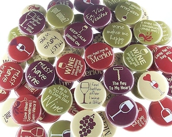 Wine Lover Mix Set of 10 Buttons 1 or 1.5" Pin Back Buttons Magnets Wine Tasting Party Favors, Wine Buttons