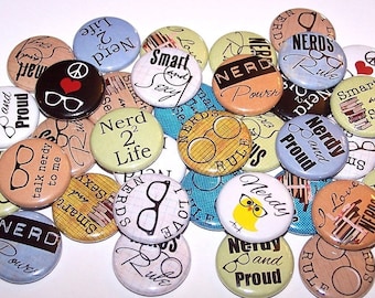 Nerdy Party Favors (10 Pack), Nerd Pin Back Buttons, 1" or 1.5" or 2.25" Pin Back Buttons or Magnets, Book Nerd Pride Buttons, Nerdy 30 Gift
