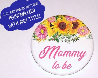 Sunflower Pink Gerbera Daisy Floral Family 2.25" Pin Back Buttons, Baby Shower Party Favors Flowers, Mommy To Be Pins, Grandma, Aunt, Daddy