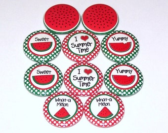 Sweet Summer Time Watermelon Set of 10 Buttons 1 Inch Pin Back Buttons 1" Pins or Magnets Flat Backs