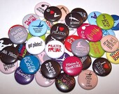 I Love Pilates Themed Set of 10 Buttons 1 quot or 1.5 quot Pin Backs or Magnets Exercise