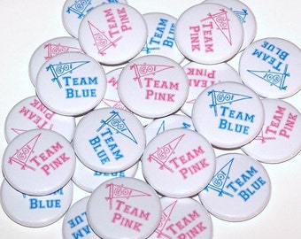 Go Team Pink & Go Team Blue Gender Reveal Party (20 Pack) Buttons Baby Shower Favor 1" or 1.5" or 2.25" Pin Back Button Boy Girl Magnets