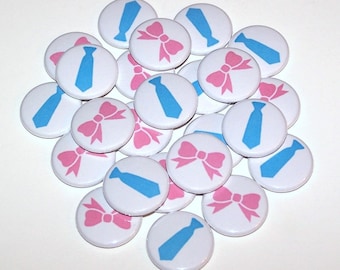 Bows & Neckties Neck Ties Gender Reveal Party (20 Pack) Buttons Baby Shower Favor 1" or 1.5" or 2.25" Pin Back Button Pink Blue Magnets