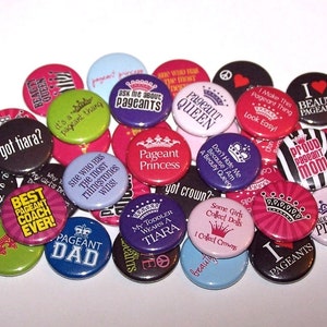 Beauty Pageant Set of 10 Buttons 1" or 1.5" Pin Back Buttons or Magnets Beauty Queen Princess