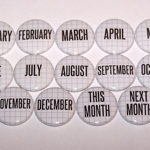 Months of the Year (14 Pack) Pin Back Buttons, 12 Calendar Month Pins, 1" or 1.5" or 2.25" Pin Back Buttons or Magnets, Monthly Magnets