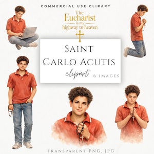 May include: A digital clipart set featuring six images of Saint Carlo Acutis. The images show a young person in various poses, wearing a red polo shirt and jeans. The text includes "The Eucharist is my highway to heaven."