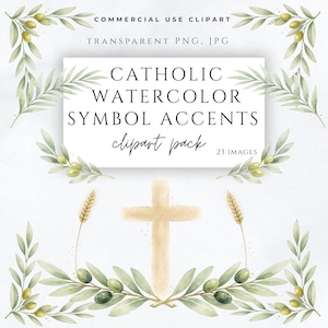 May include: A watercolour clipart pack of Catholic symbols. The image shows a cross, wheat, and olive branches. The text reads "Catholic Watercolor Symbol Accents clipart pack 23 images" with "Commercial Use Clipart" and "Transparent PNG, JPG" at the top.