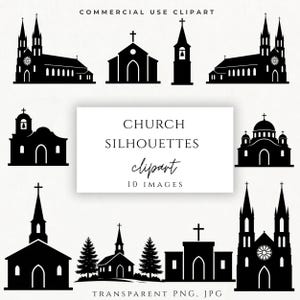 May include: Black church silhouettes in various architectural styles. The image includes a variety of church designs, from simple to ornate, with crosses and bell towers. Text reads "CHURCH SILHOUETTES clipart 10 IMAGES" and "COMMERCIAL USE CLIPART".