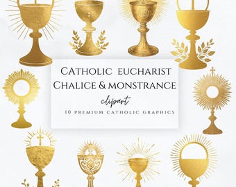 Ensemble de 10 images clipart de l'Eucharistie catholique | Calice et ostensoir dorés (PNG/JPG) | Première communion, baptême, art religieux chrétien numérique