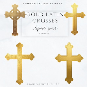 May include: Gold Latin crosses clipart pack with four images. The crosses have a metallic gold finish and various designs. The text "COMMERCIAL USE CLIPART", "GOLD LATIN CROSSES clipart pack 4 IMAGES" and "TRANSPARENT PNG, JPG" are also visible.