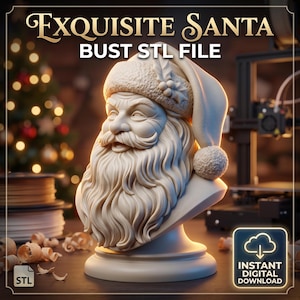 May include: A cream-colored 3D printed bust of Santa Claus featuring a detailed beard, mustache, and a hat adorned with holly berries. The text EXQUISITE SANTA BUST STL FILE is displayed at the top, with an INSTANT DIGITAL DOWNLOAD icon below.