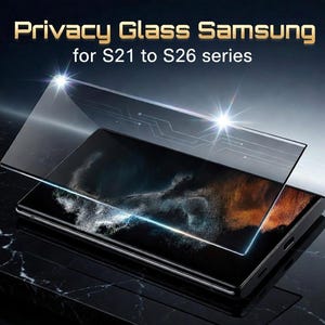 May include: A black Samsung smartphone with a privacy glass screen protector. The screen protector is clear and partially covers the phone's display. The text "Privacy Glass Samsung for S21 to S26 series" is displayed at the top of the image.