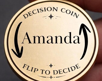 Custom Name Decision Coin: Flip Decision Coin, Gifts for Him or Her, Anniversary Birthday Gift