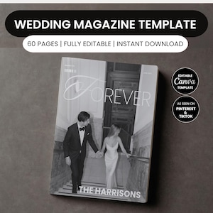 Könnte beinhalten: Eine Hochzeitsmagazin-Vorlage mit dem Wort „FOREVER“ in großer Schrift. Das Cover zeigt ein Schwarz-Weiß-Foto eines Paares, das sich an den Händen hält. Der Text oben lautet „WEDDING MAGAZINE TEMPLATE“ und „60 PAGES | FULLY EDITABLE | INSTANT DOWNLOAD“.