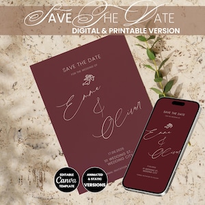 May include: Burgundy Save the Date wedding invitation with the names Emma & Oliver in elegant script. A smartphone displays the same design. The text "DIGITAL & PRINTABLE VERSION" is at the top. The invitation is a Canva template.