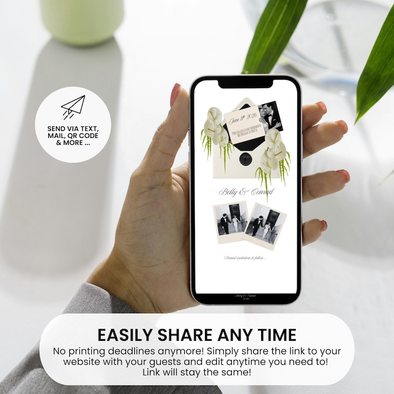 May include: A smartphone displays a wedding invitation with the names "Belly & Conrad" and vintage photos. The screen also shows an envelope with flowers and the text "June 19, 2026". The phone is held by a person. Text on the screen says "EASILY SHARE ANY TIME".