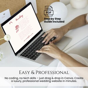 May include: A laptop displaying text and graphics, with the words "Our story" and "Step by Step Guide included." The text below reads "EASY & PROFESSIONAL" and "No coding, no tech skills - just drag & drop in Canva. Create a luxury, professional wedding website in minutes."