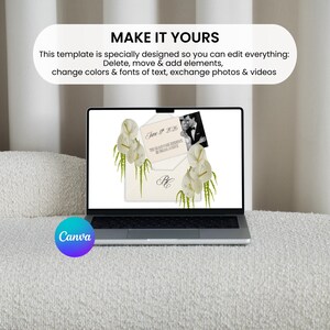 May include: A laptop displays a wedding invitation template with an envelope design, calla lilies, and a photo of a couple. The screen shows the text "MAKE IT YOURS" and "This template is specially designed so you can edit everything: Delete, move & add elements, change colors & fonts of text, exchange photos & videos."