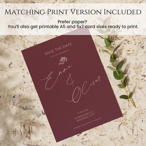 May include: Burgundy save-the-date card with elegant script lettering. The card reads "Save the Date" and includes the names "Emma & Oliver" along with the wedding date and location. The text "Matching Print Version Included" is at the top.